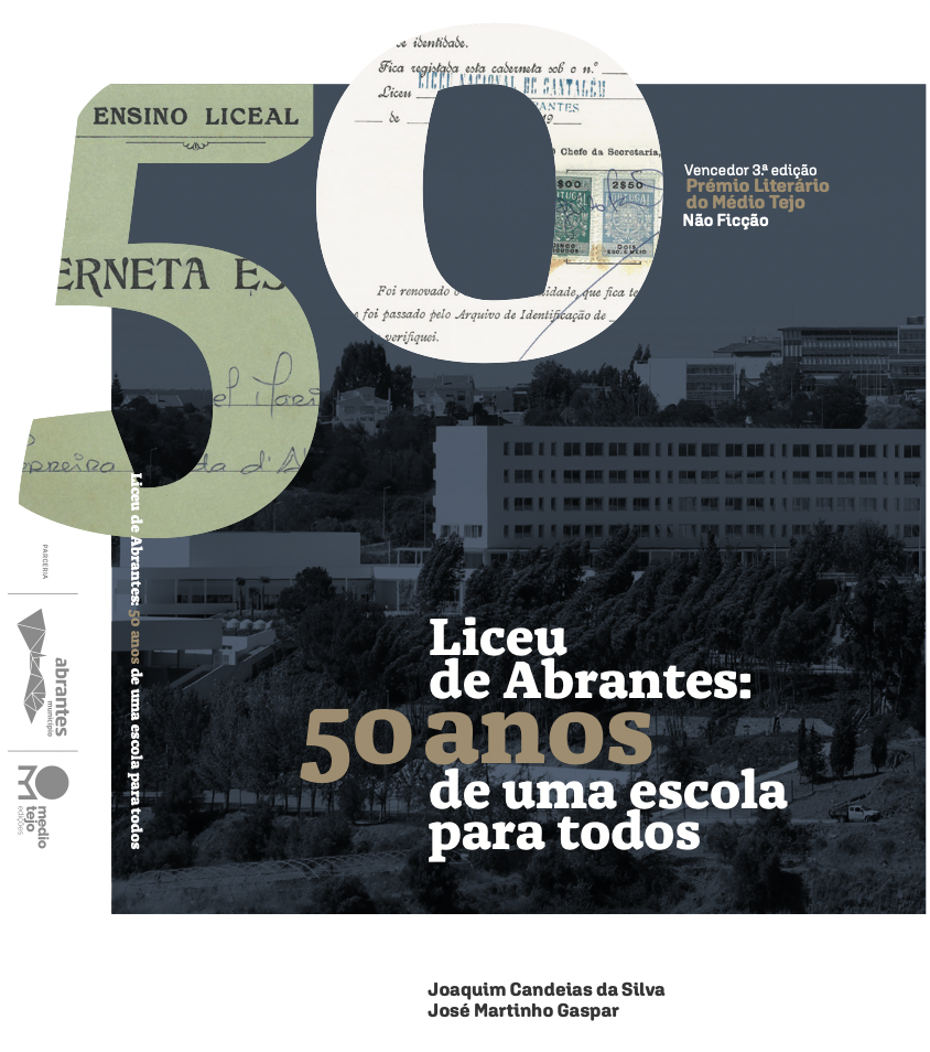 You are currently viewing “Liceu de Abrantes: 50 anos de uma escola para todos”
